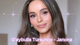 G'aybulla Tursunov - Janona