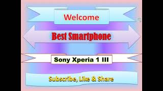 Sony Xperia 1 iii  | Specs Price Camera Battery Reviews | Best Smartphone 2021 | Best Android Phone