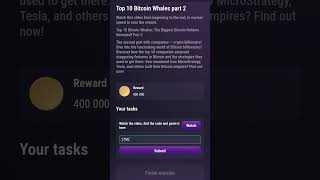 Top 10 bitcoin whales Part 2 | 24 July TapsWap video code | TapsWap daily updates | TapsWap world