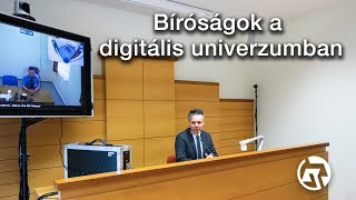 Bíróságok a digitális univerzumban