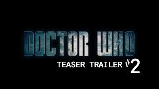 Doctor who 2016 - Teaser Trailer 2