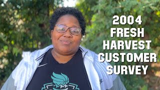 The Annual Fresh Harvest Customer Survey