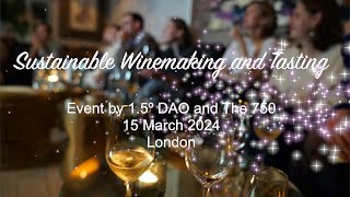 1.5º DAO event: Sustainable Winemaking and  Wine Tasting