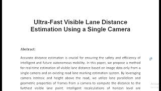 Ultra Fast Visible Lane Distance Estimation Using a Single Camera