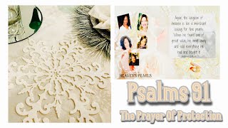 THE HEAVENS PEARLS🤍 MONTHLY OPEN COLLABORATION PSALMS 91 “THE COVENANT OF PROTECTION”