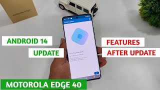 Motorola Edge 40 After Android 14 Update | Motorola Edge 40 Android 14 Features