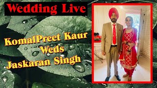 Live Wedding II Wedding Live II Komalpreet Weds Jaskaran II Coverage By GS Photography Morinda