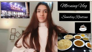 SUNDAY VLOG | Pakistani Family Morning Routine