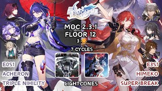 E0S1 Acheron and E3S1 Himeko | 3 Stars | Honkai Star Rail | 2.3.1 | MoC 12 : Floor 12 - 7 Cycles