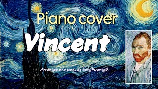 Vincent  / Don McLean ( Starry, Starry Night) Piano Cover