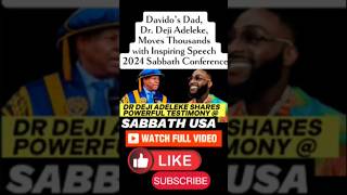 Davido's Father Deji Adeleke emotional testimony & speech shocks audience at Sabbath Adventist USA