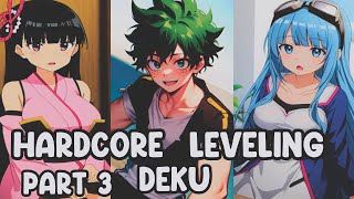 Hardcore Leveling Deku In Bofuri - 3 Monster Skill