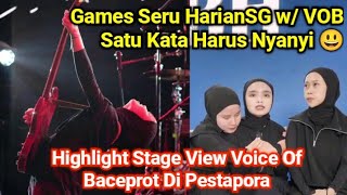 Games Seru HarianSG W/ Voice Of Baceprot. Highlight Stage View VOB Di Pestapora