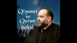 Axund Azer Qiyamet ve Quran behsi