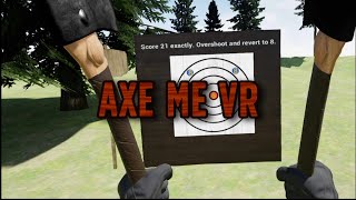 AXE ME VR (Oculus Early Acces)