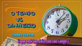 O TEMPO: A Corrida Que Você Nunca Vai Ganhar