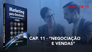 Marketing para Dentistas - Cap.11 - "Negociação e vendas"