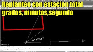 como anotar ángulos en grados, minutos, segundo en autocad para replantear en campo