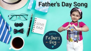 I Love You Daddy - Song/Father's Day Song With Action/Best Father's Day Song For Kids 💕💕💕