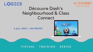 Francais/French - Logics Academy Virtual Robotics, Dash's Neighbourhood