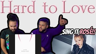 ROSÉ SUNG HER HEART OUT! | BLACKPINK - ‘Hard to Love’ (Official Audio) | REACTION!