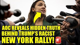 AOC Exposes DARK TRUTH Behind Racist NY Trump Rally “JOKES”