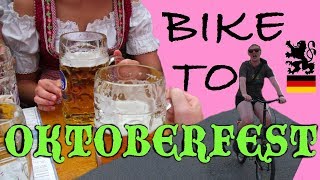 Bike to OKTOBERFEST!!! - Folding bike touring - 12 weeks in Europe part 4