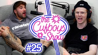 The CUFBOYS Show #25 - We got tested and..