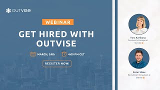 Outvise Webinar: Get Hired with Outvise