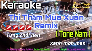 Karaoke Thì Thầm Mùa Xuân Remix (Tone Nam) Dj Vinahouse Cực Bốc  || Thu Thuyền Channell