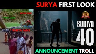 SURYA FIRST LOOK ANNOUNCEMENT TROLL | NESAMANIYUDAN