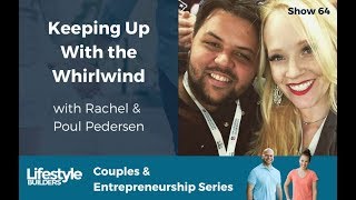 Keeping Up With the Whirlwind with Rachel & Poul Pedersen