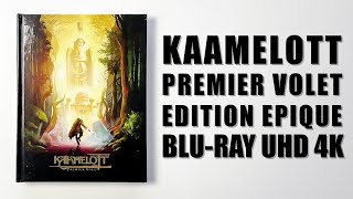 Unboxing the Kaamelott : Premier volet Edition Epique Blu-ray 4K Ultra HD