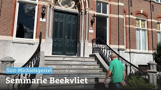 Welkom in het oude Seminarie Beekvliet | Jan Spit