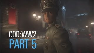 Call of Duty WW2 - Part 5 - LIBERATION!!!!