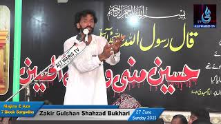 Zakir Gulshan Shahzad Bukhari || YAdgar Majlis || 27 June Sunday 2021 || 7 Block Sargodha