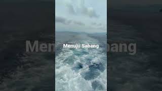 Dari Banda Aceh ke Sabang