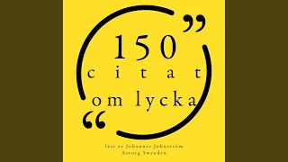 Chapter 1.1 - 100 citat om lycka