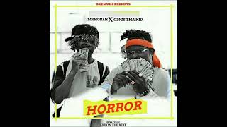 Mr Honah P.F.O x Kingz Tha Kid-Mahorror(Official Audio)