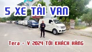 Giao lô 5 xe tải van Teraco Tera - V 2024 đầu tiên cho khách hàng thì sẽ có những gì | 0966.024.430