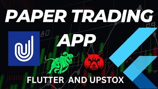 Paper Trading App Flutter Integrated with Upstox API