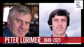 What Illness Became Peter Lorimer’s Cause of Death at 74?