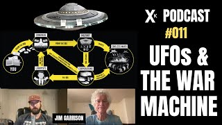 UFOs & The War Machine | Jim Garrison | XK Podcast Ep. 011