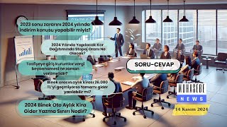 Soru-Cevap: 2023 sonu zararını 2024 yılında indirim konusu yapabilir miyiz?