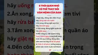 6 thói quen nhỏ có thể thay đổi vận mệnh của bạn #follower #baihoccuocsong #phattrienbanthan