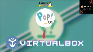 How to install Pop OS on VirtualBox