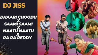 Daari Choodu X Saami Saami X Naatu Naatu X Ra Ra Ready I'm Ready | Dappangkuthu | Kuthu | Dance Mix|