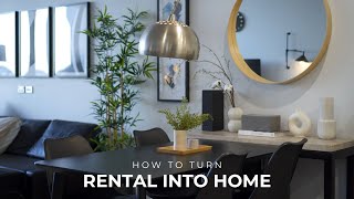 How To Turn A Rental Into A Warm And Inviting Home (+ Decorating Hacks)