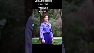 VEDA MEKTUBU YENİ DİZİ YAKINDA KANAL D DE.