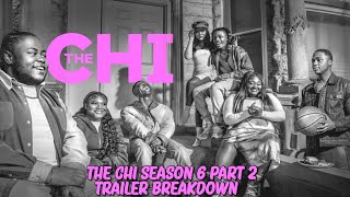 The Chi Season 6 Part 2 Trailer Breakdown